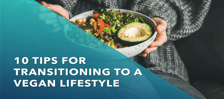 Benefits of Veganism for Beginners: 10 Tips for Transitioning to a Vegan Lifestyle